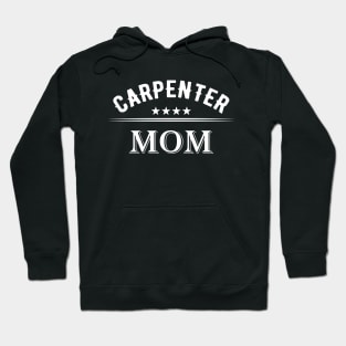 Carpenter Mom Hoodie
